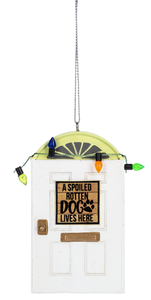 Spoiled Dog Ornament