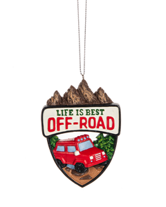 Life is Best Off Road Ornament